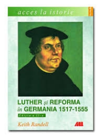 Luther și Reforma în Germania 1517-1555